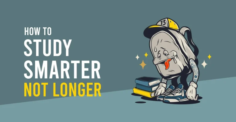 How to Study Smarter, Not Longer 