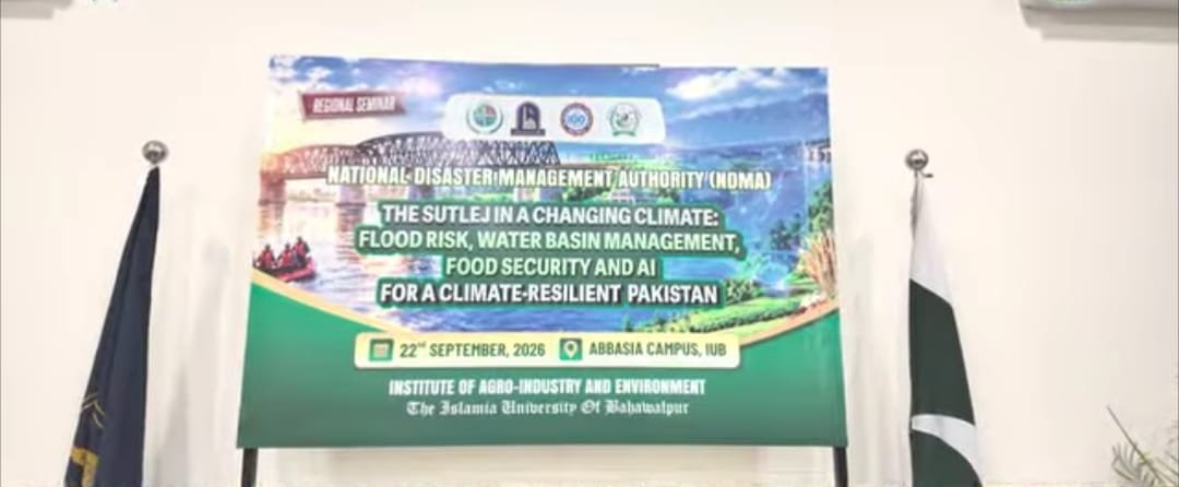 NDMA Holds Regional Seminar on Sutlej Basin Management and Food Security